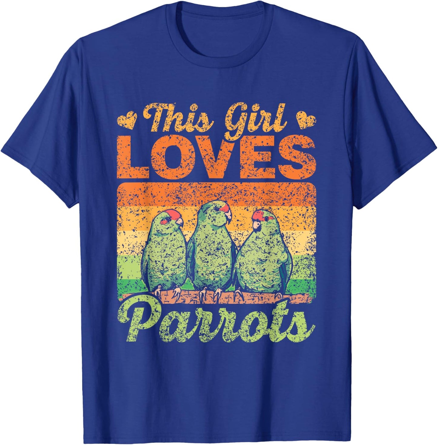 This Girl Loves Parrots Cute Pet Animal Parrot T-Shirt - T-Shirt | Royal