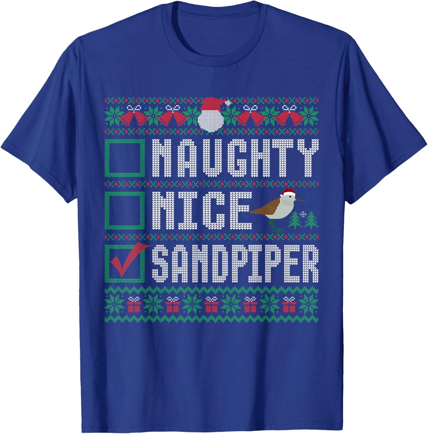 Naughty Nice Sandpiper Birds Animal Lovers Christmas List T-Shirt - T-Shirt | Royal