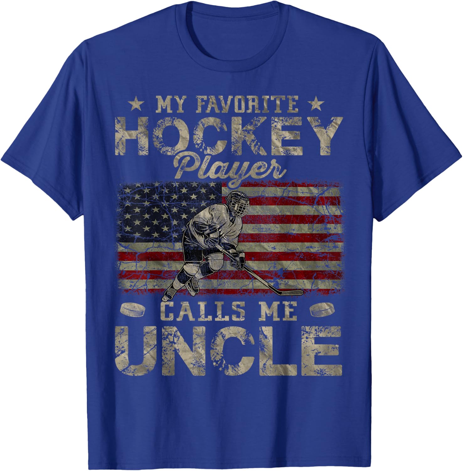 My Favorite Hockey Player Calls Me Uncle Father's Day T-Shirt - T-Shirt | Royal