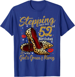 High Heels Stepping Into My 52nd Birthday 52 and Fabulous T-Shirt - T-Shirt | Royal
