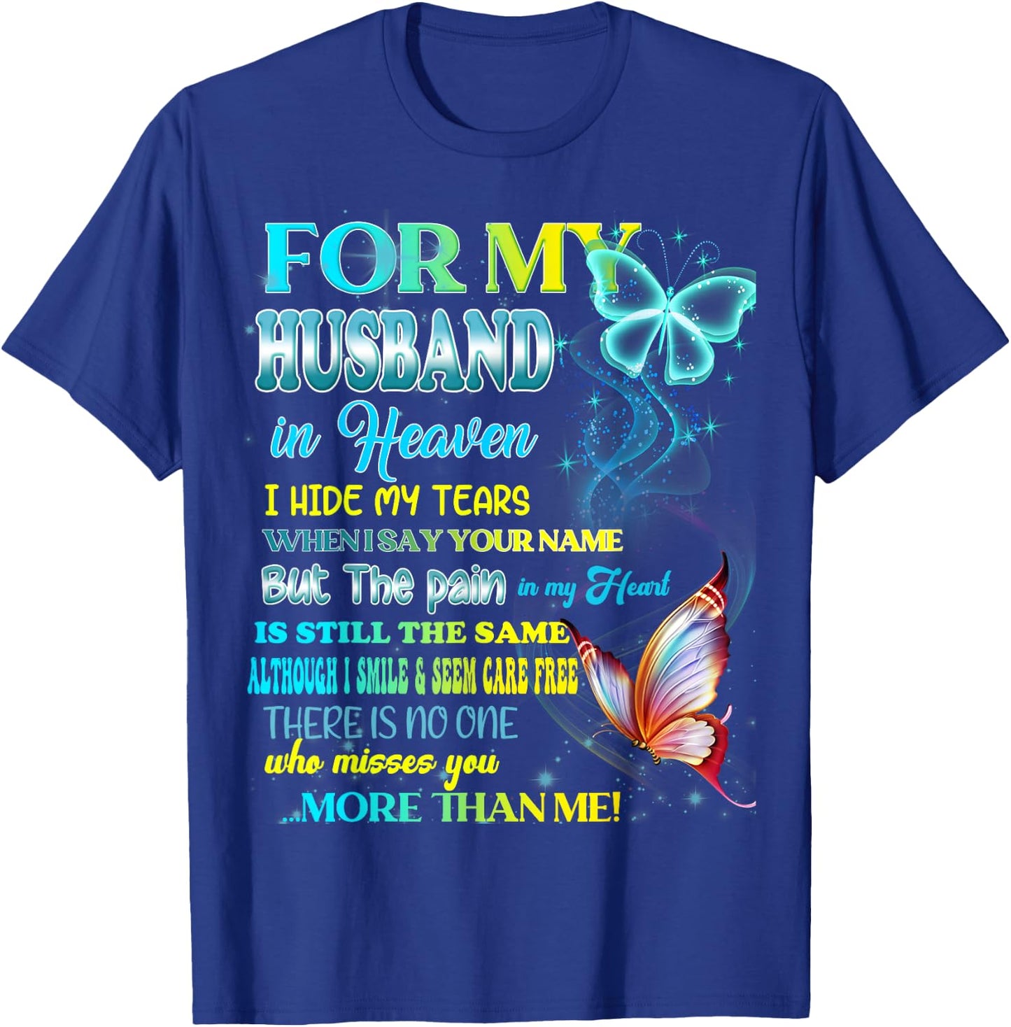 I'm Not A Widow I'm A Wife To A Husband With Wings Memories T-Shirt - T-Shirt | Royal