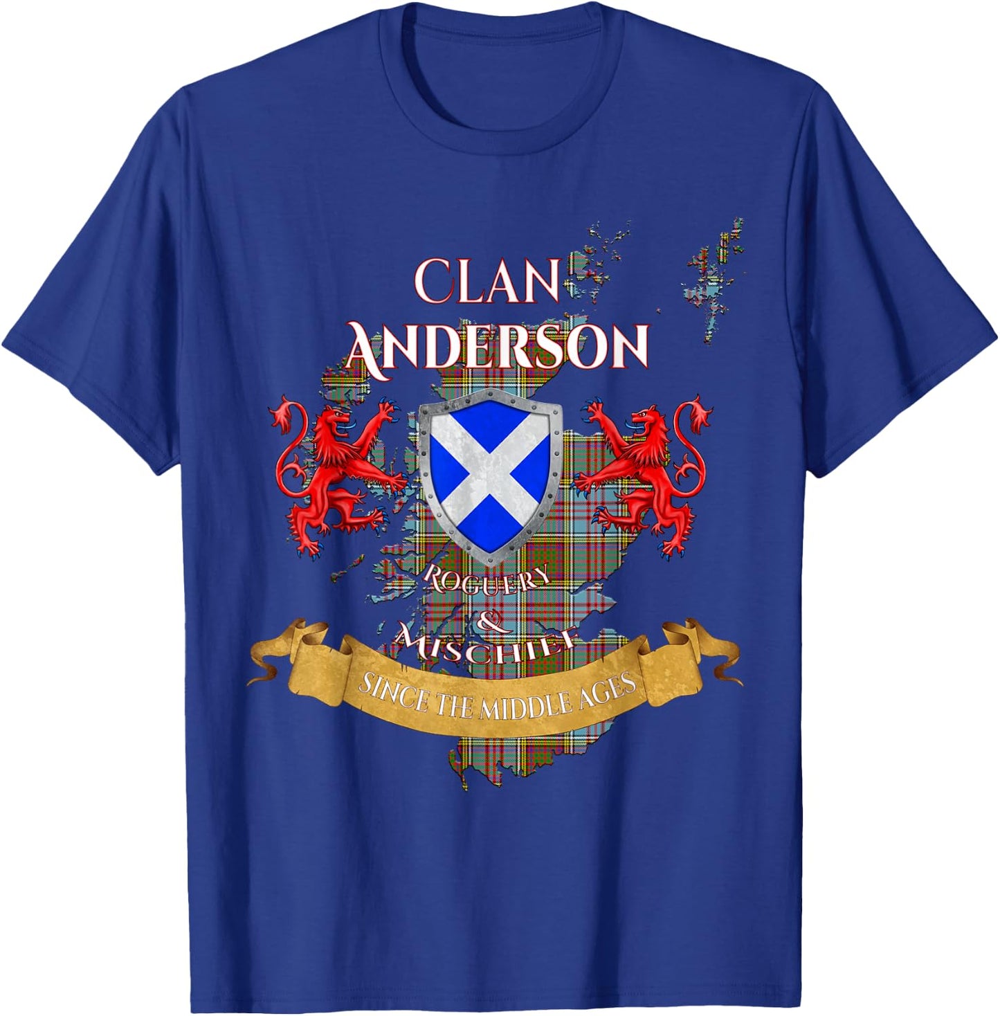 Anderson Scottish Family Clan Middle Ages Mischief T-Shirt - T-Shirt | Royal
