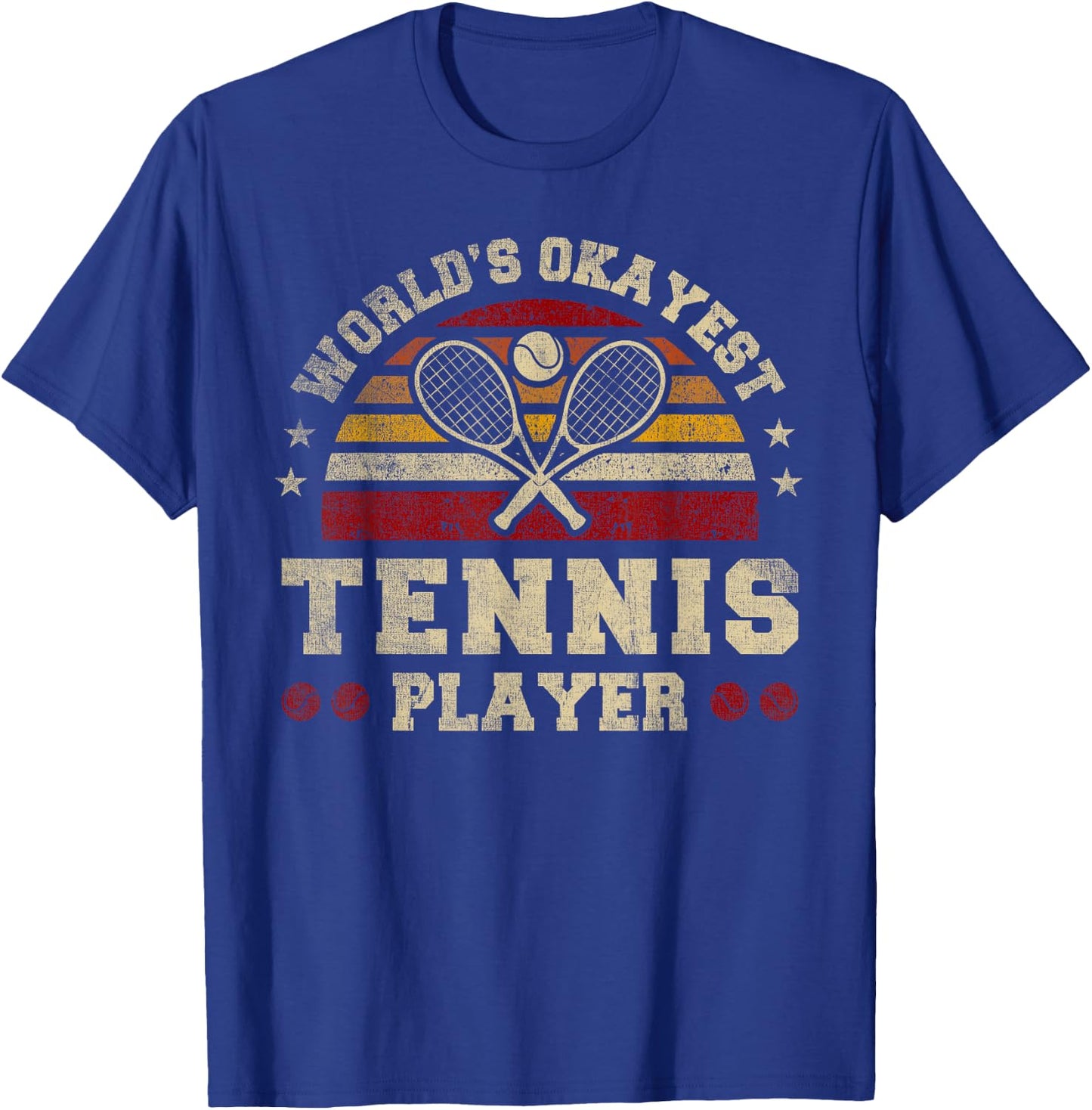 Worlds Okayest Tennis Player Retro Tennis T-Shirt - T-Shirt | Royal