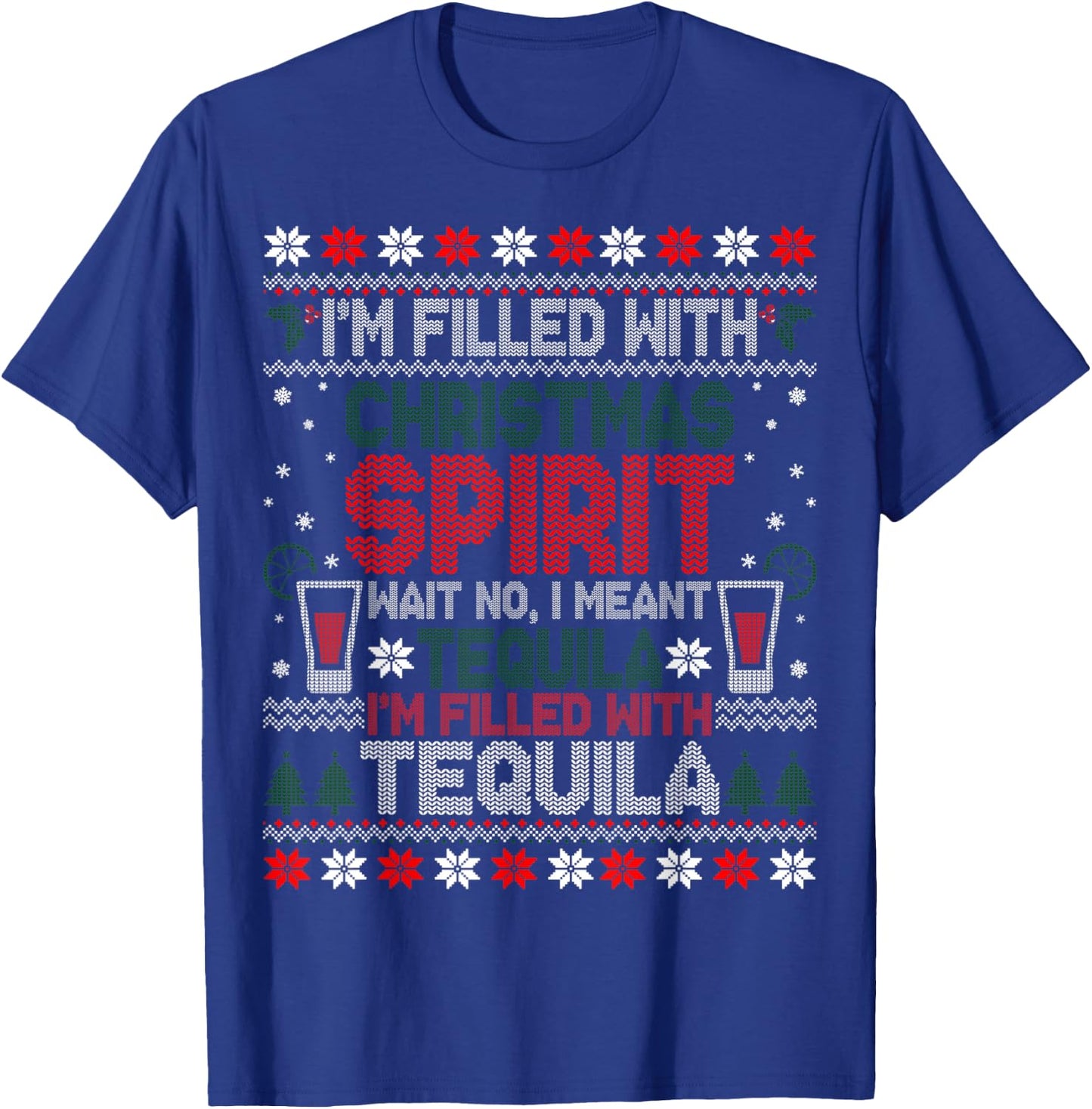 Funny Tequila Ugly Christmas Sweater Gifts Women T-Shirt - T-Shirt | Royal