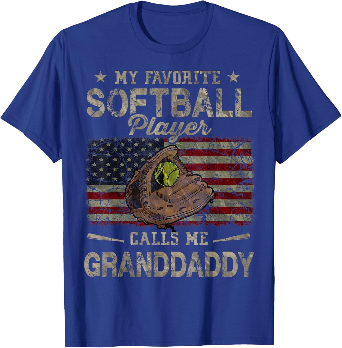 My Favorite Softball Player Calls Me Granddaddy Father's Day T-Shirt - T-Shirt | Royal