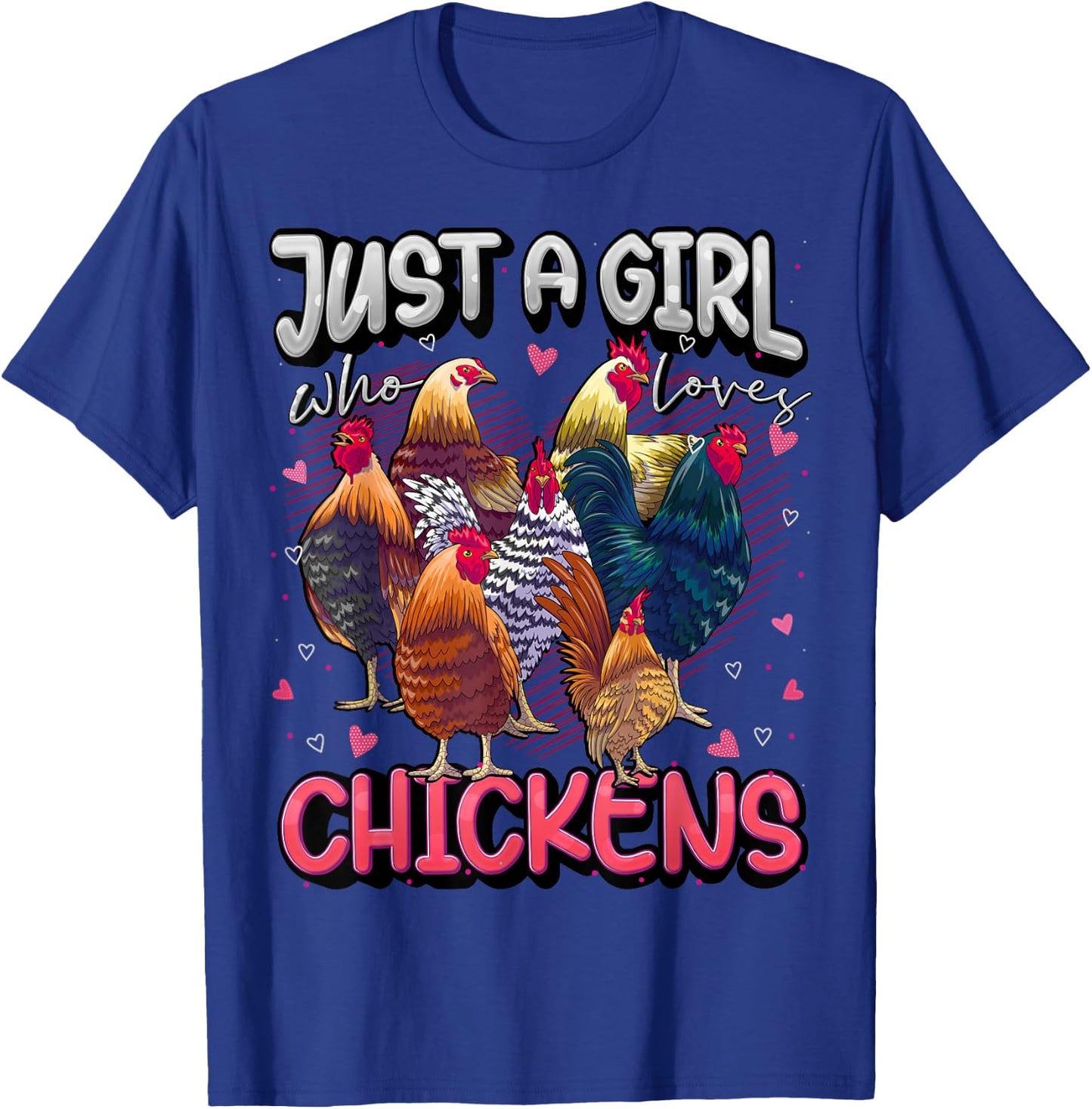 Just A Girl Who Loves Chickens Cute Chicken Lover Farmers T-Shirt - T-Shirt | Royal