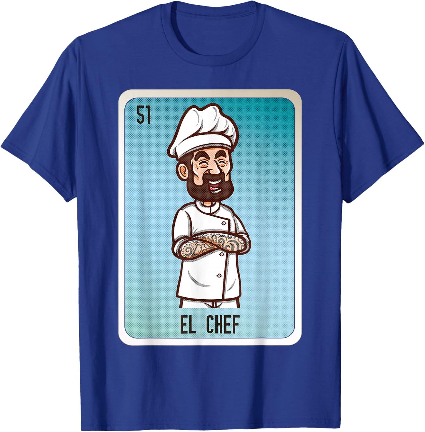 El Chef Mexican Slang Chicano Bingo Cards T-Shirt - T-Shirt | Royal