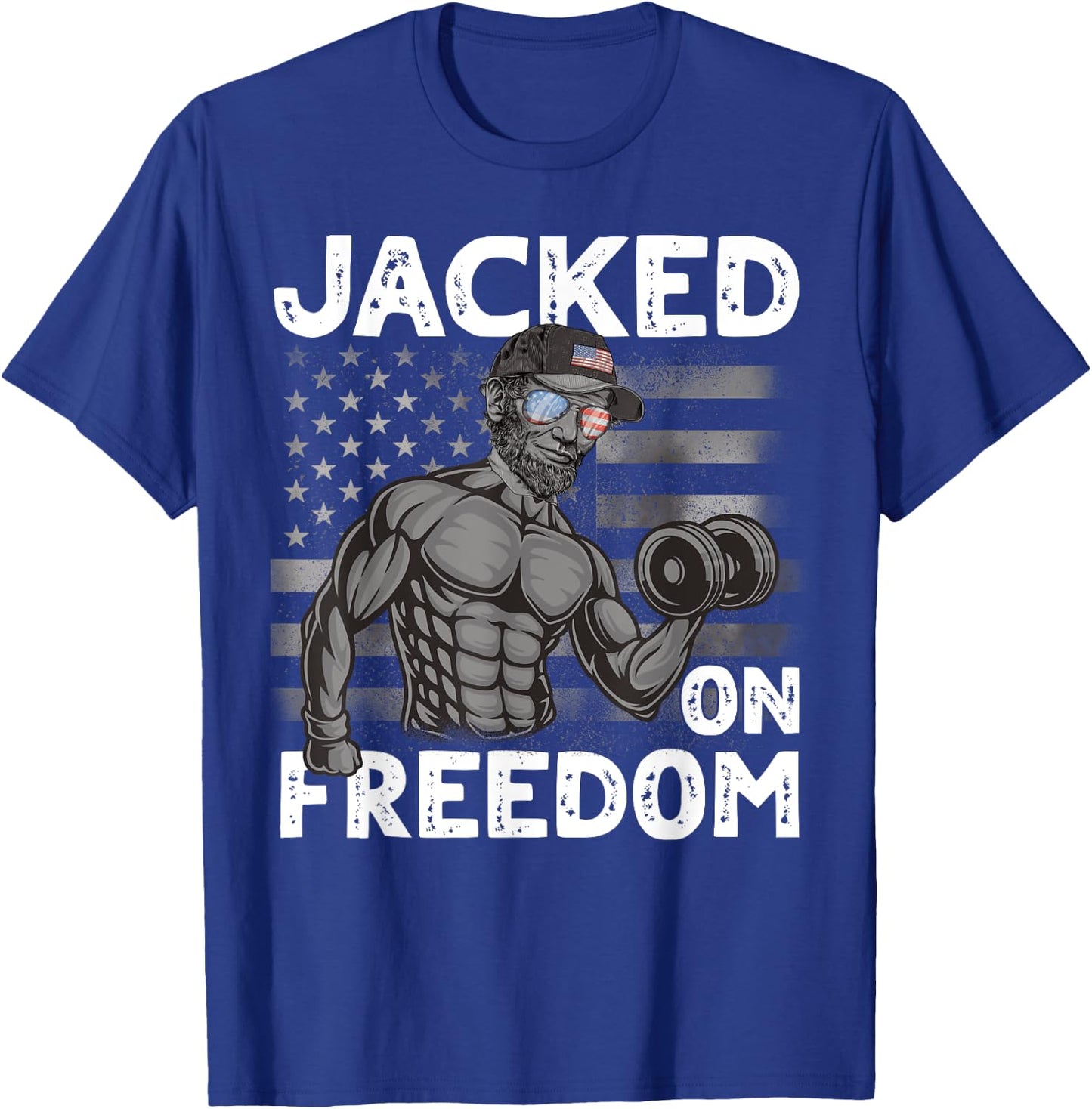 Jacked on Freedom Lincoln Bodybuilding 4th of July Gym Men T-Shirt - T-Shirt | Royal