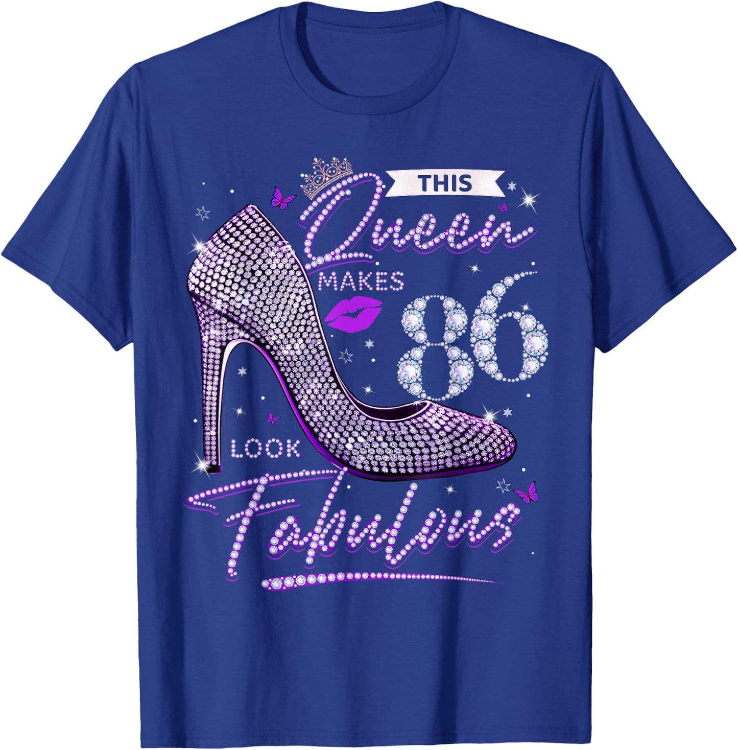 This Queen Makes 86 Looks Fabulous Shirt 86th Birthday Women T-Shirt - T-Shirt | Royal