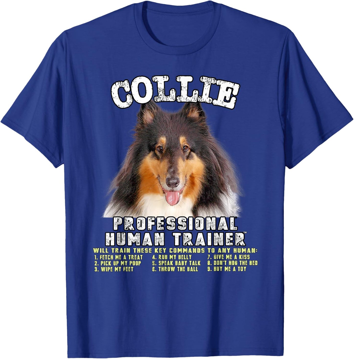 Collie Tri Professional Human Trainer T-Shirt - T-Shirt | Royal