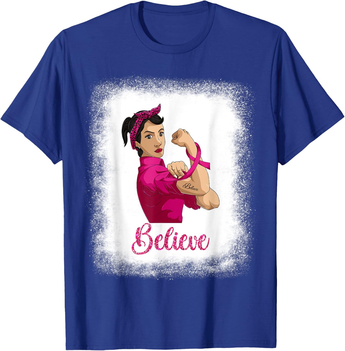 Latina Women Breast Cancer Shirt, Believe Rosie The Riveter T-Shirt - T-Shirt | Royal