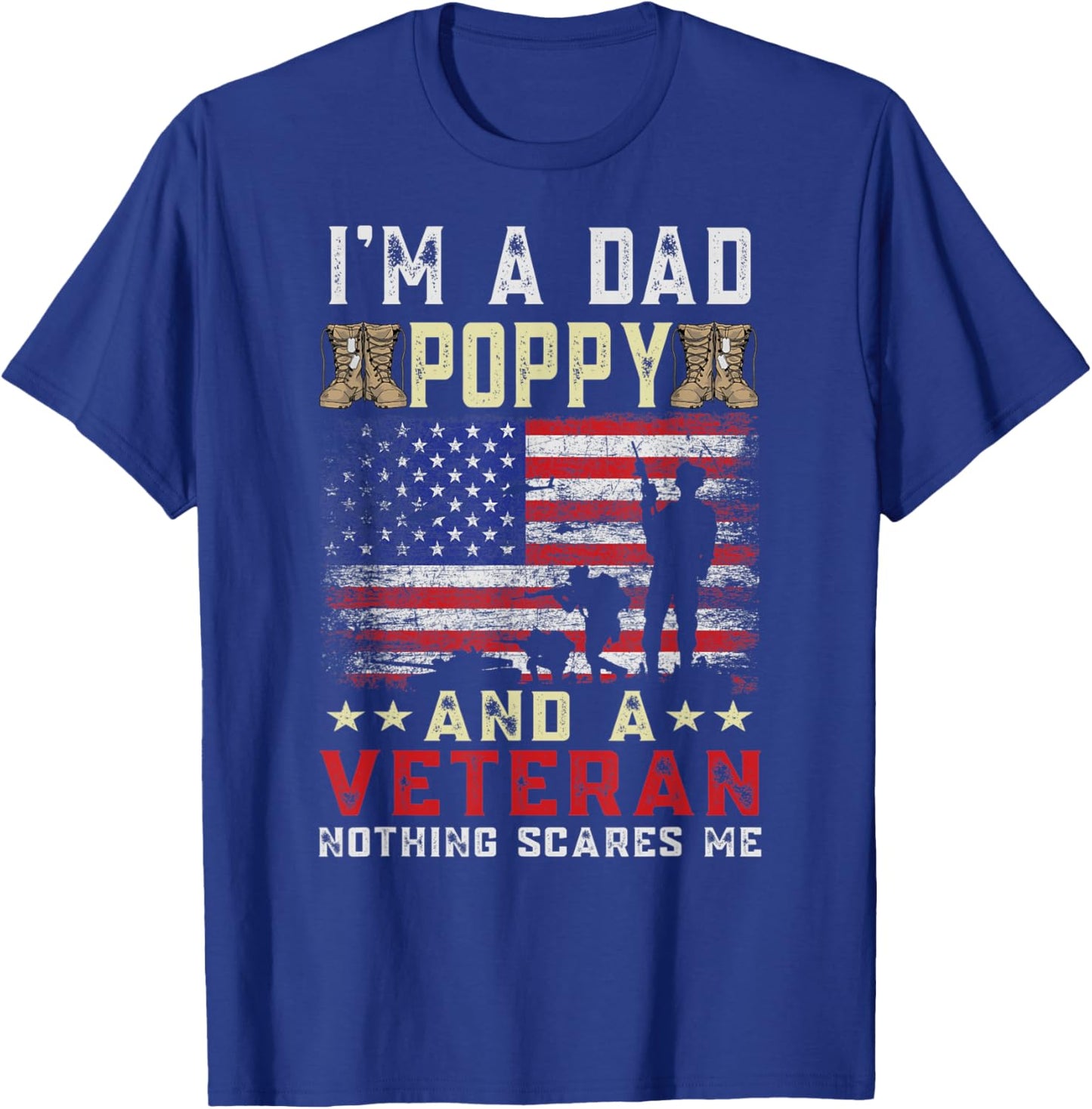 I'm A Dad Poppy and A Veteran American Flag Father's Day T-Shirt - T-Shirt | Royal