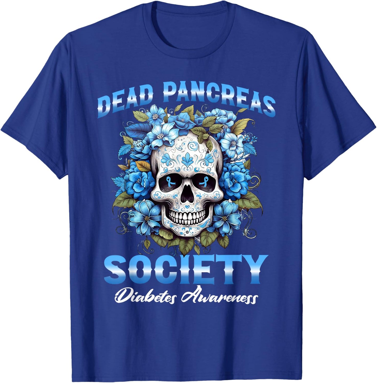 Dead Pancreas Society Diabetes Awareness Skull T-Shirt - T-Shirt | Royal