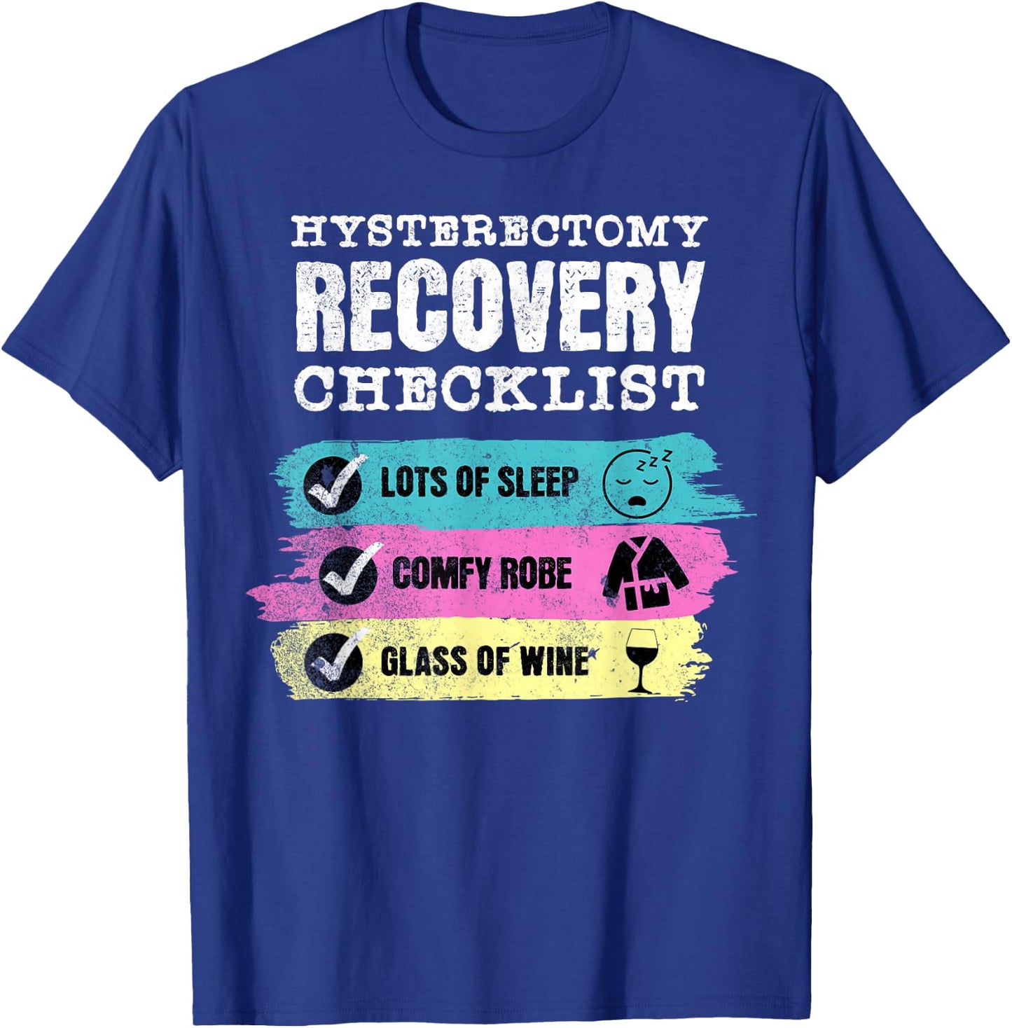 Funny Hysterectomy Recovery And Uterus, Cervix Surgery T-Shirt - T-Shirt | Royal