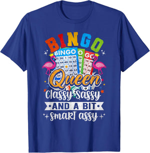 Bingo Queen Classy Sassy And A Bit Smart Assy T-Shirt - T-Shirt | Royal