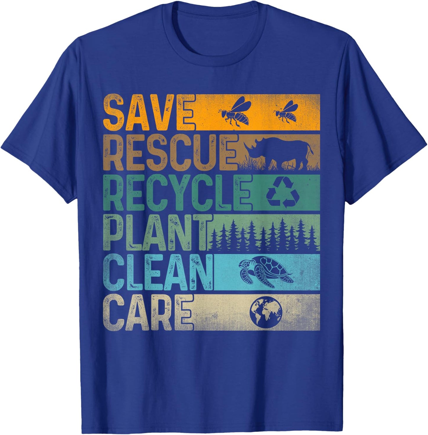 Save Bees Rescue Animals Recycle Plastic - Earth Day T-Shirt - T-Shirt | Royal