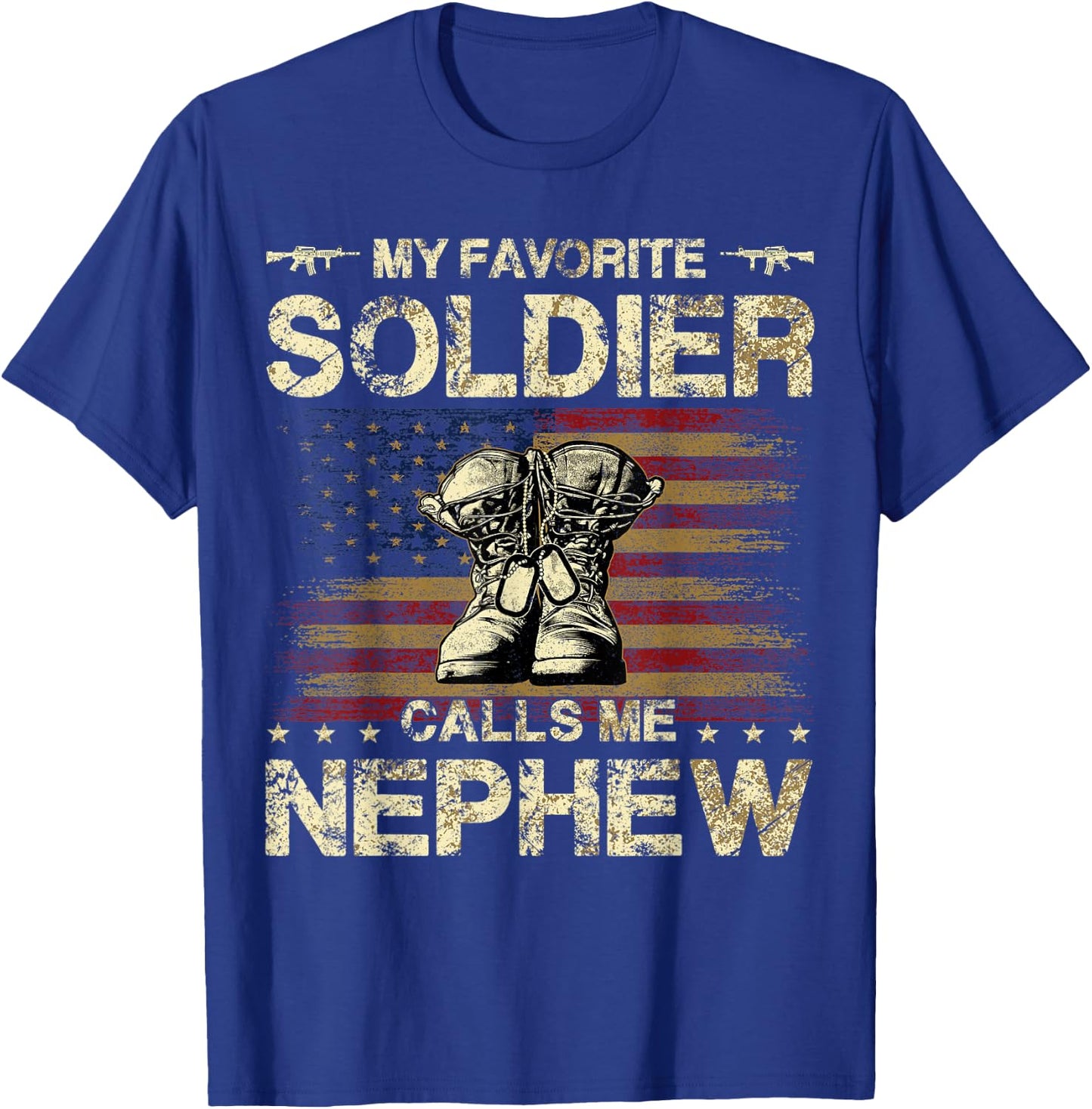 My Favorite Solider Calls Me Nephew | Proud Army Nephew T-Shirt - T-Shirt | Royal