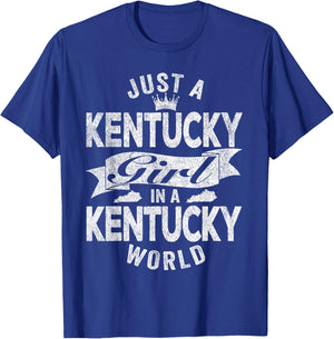 Just A Kentucky Girl In A Kentucky World T-Shirt - T-Shirt | Royal