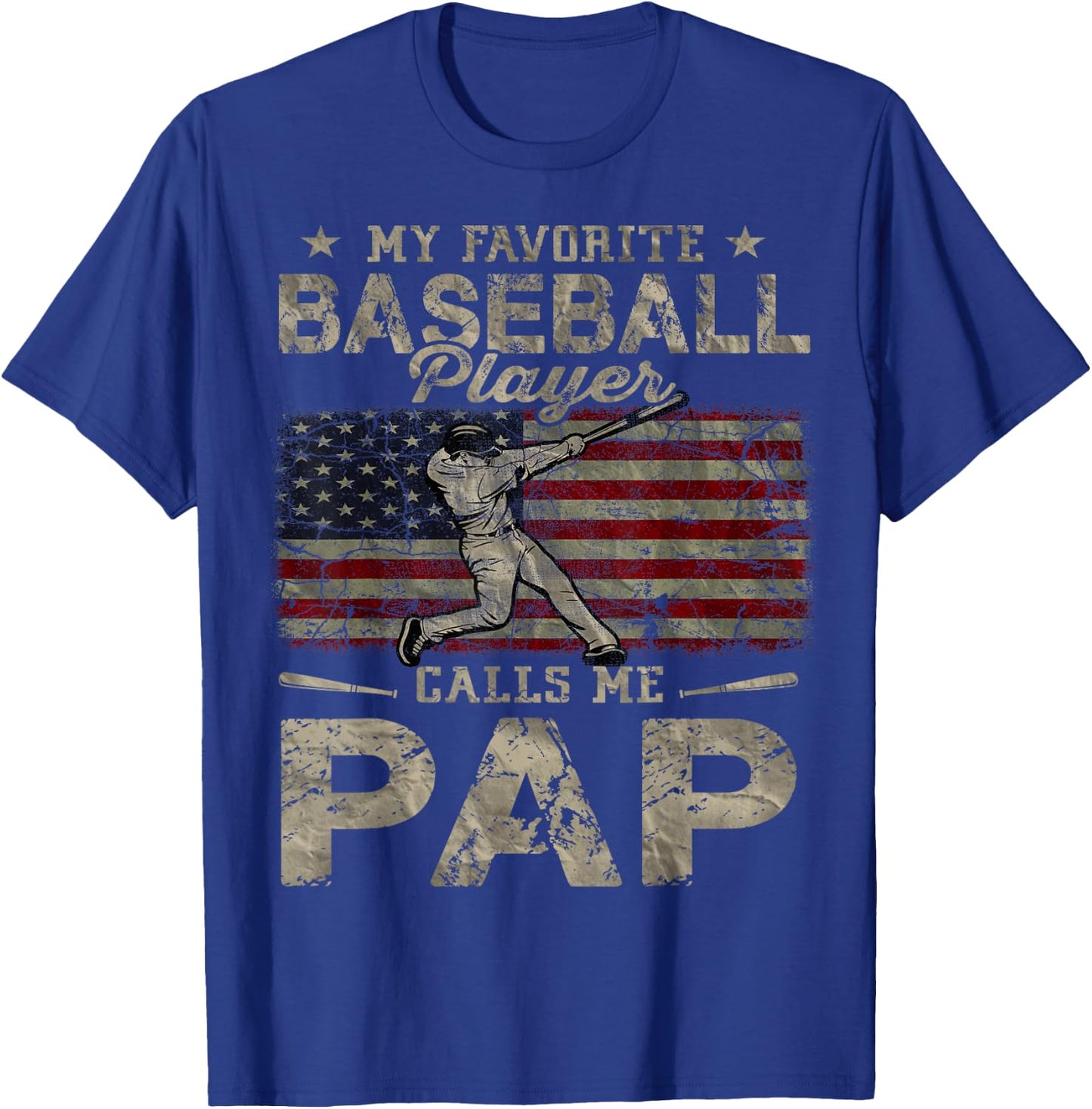 My Favorite Baseball Player Calls Me Pap Father's Day T-Shirt - T-Shirt | Royal