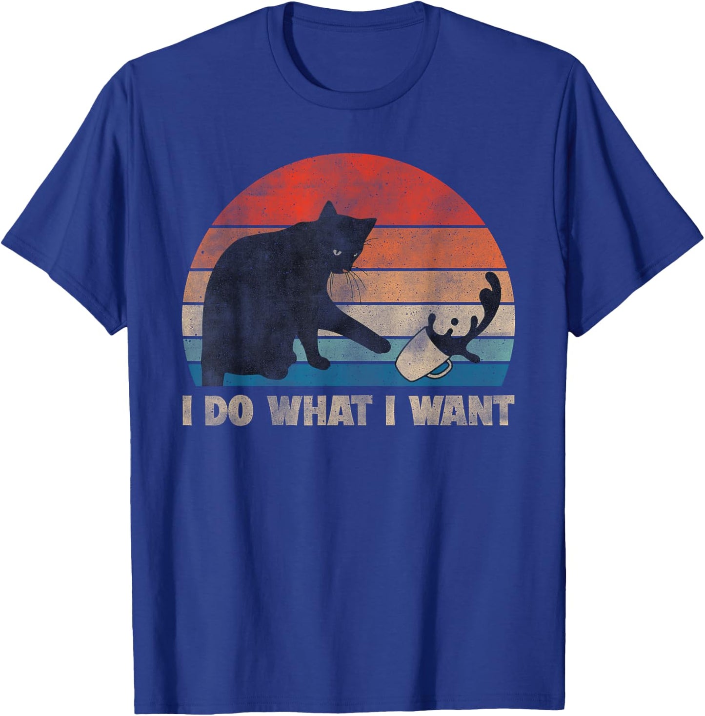 Funny Cat, I Do What I Want Cat, Cat Lover, Cat Humor, Cat T-Shirt - T-Shirt | Royal