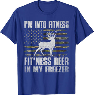 I'm Into Fitness Fit'ness Deer In My Freezer Hunting Hunter T-Shirt - T-Shirt | Royal