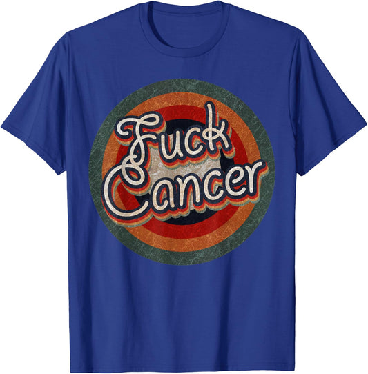 Vintage Retro Color Typography Faded Style Fuck Cancer T-Shirt - T-Shirt | Royal