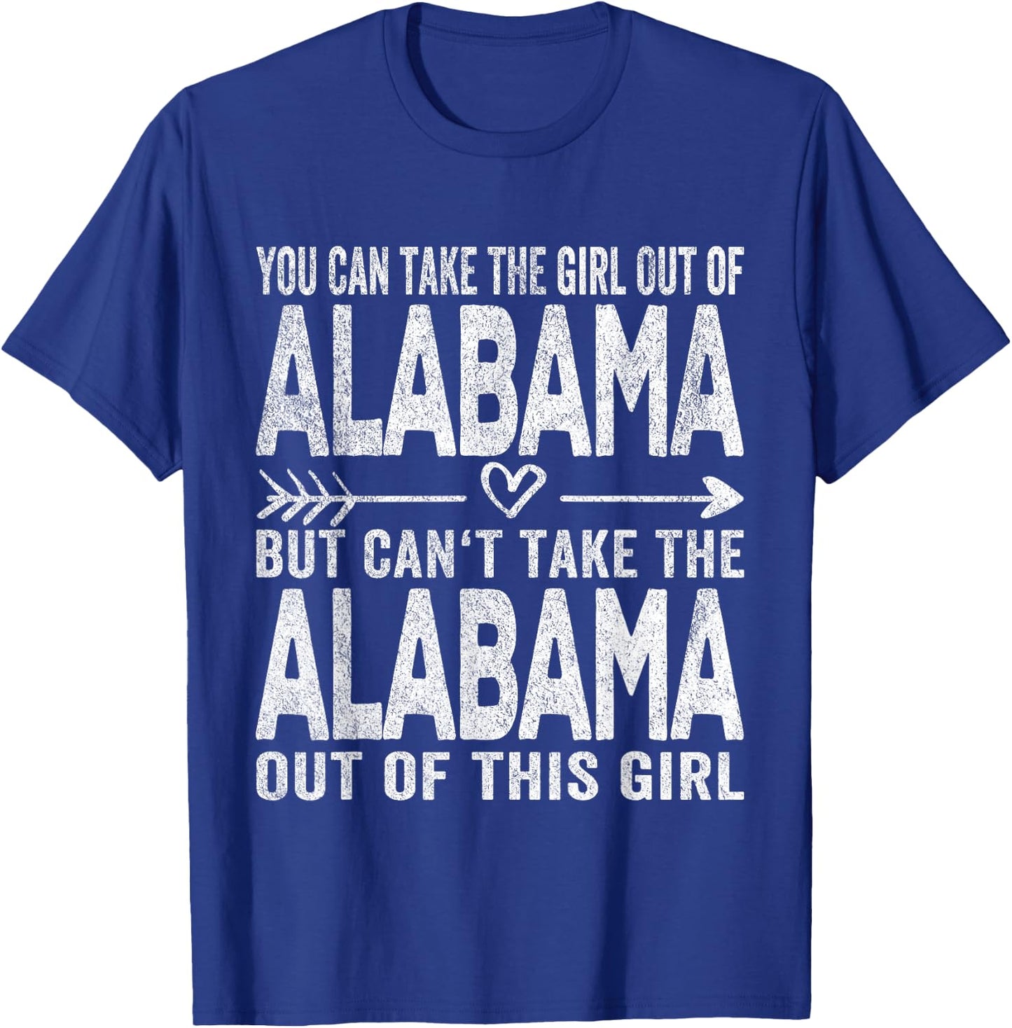 Girl Out of Alabama Hometown Home Alabama T-Shirt - T-Shirt | Royal
