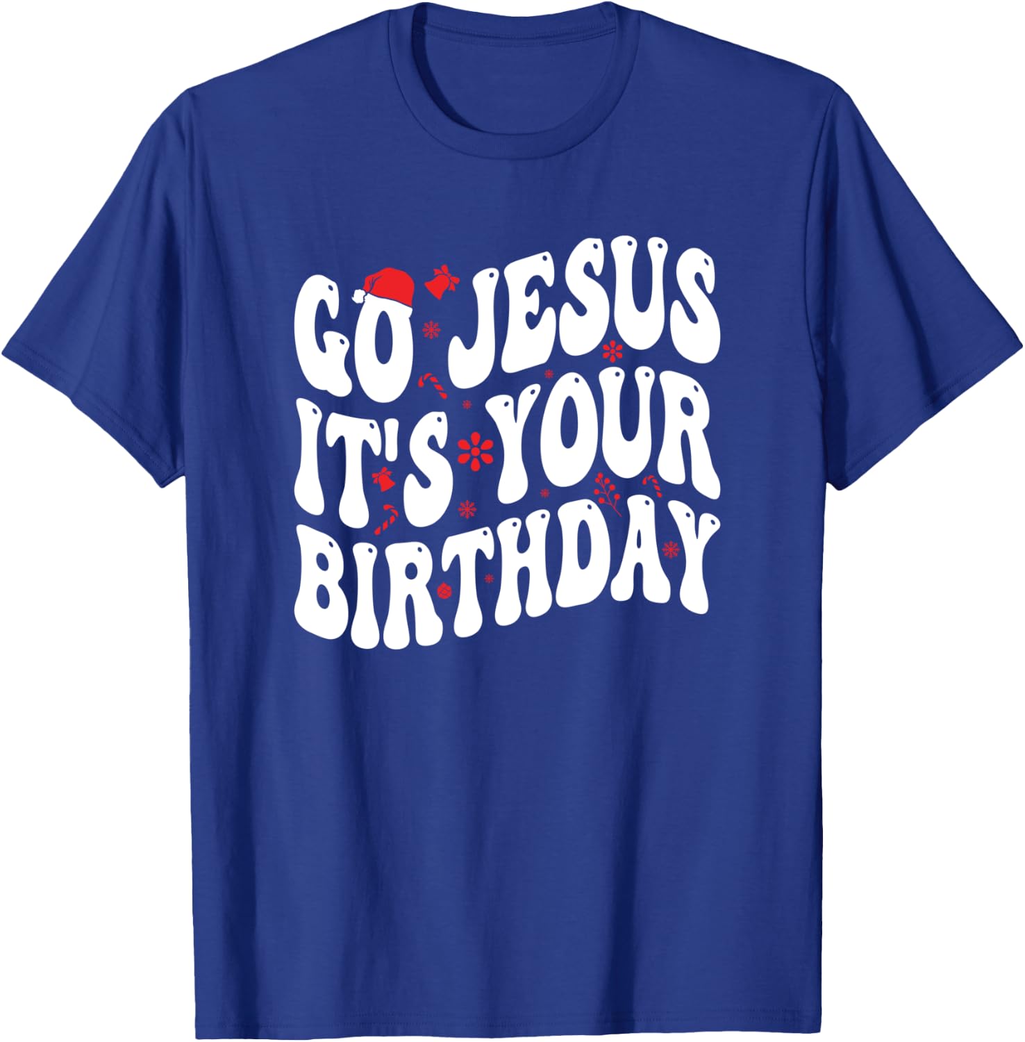 Go Jesus Its Your Birthday Christmas Retro Groovy T-Shirt - T-Shirt | Royal