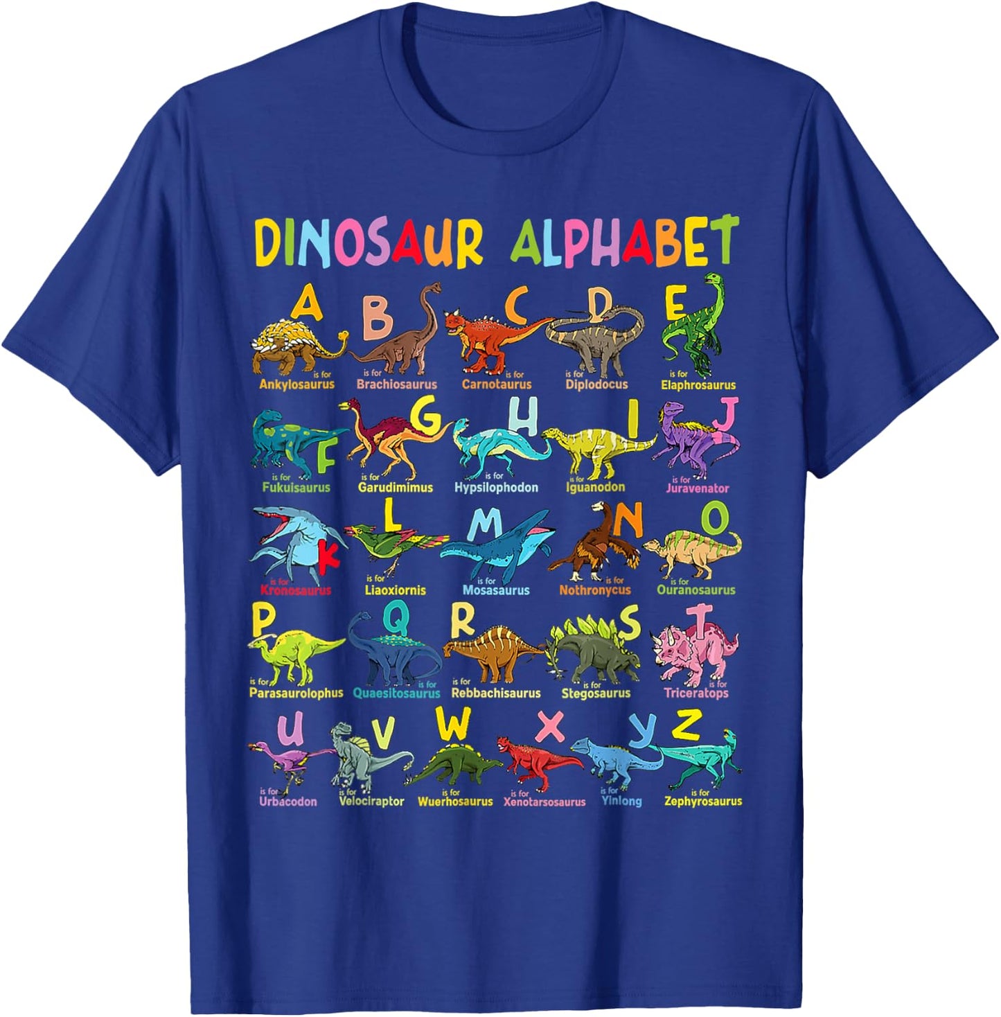 Types of Dinosaurs Alphabet A-Z ABC Dino Identification T-Shirt - T-Shirt | Royal