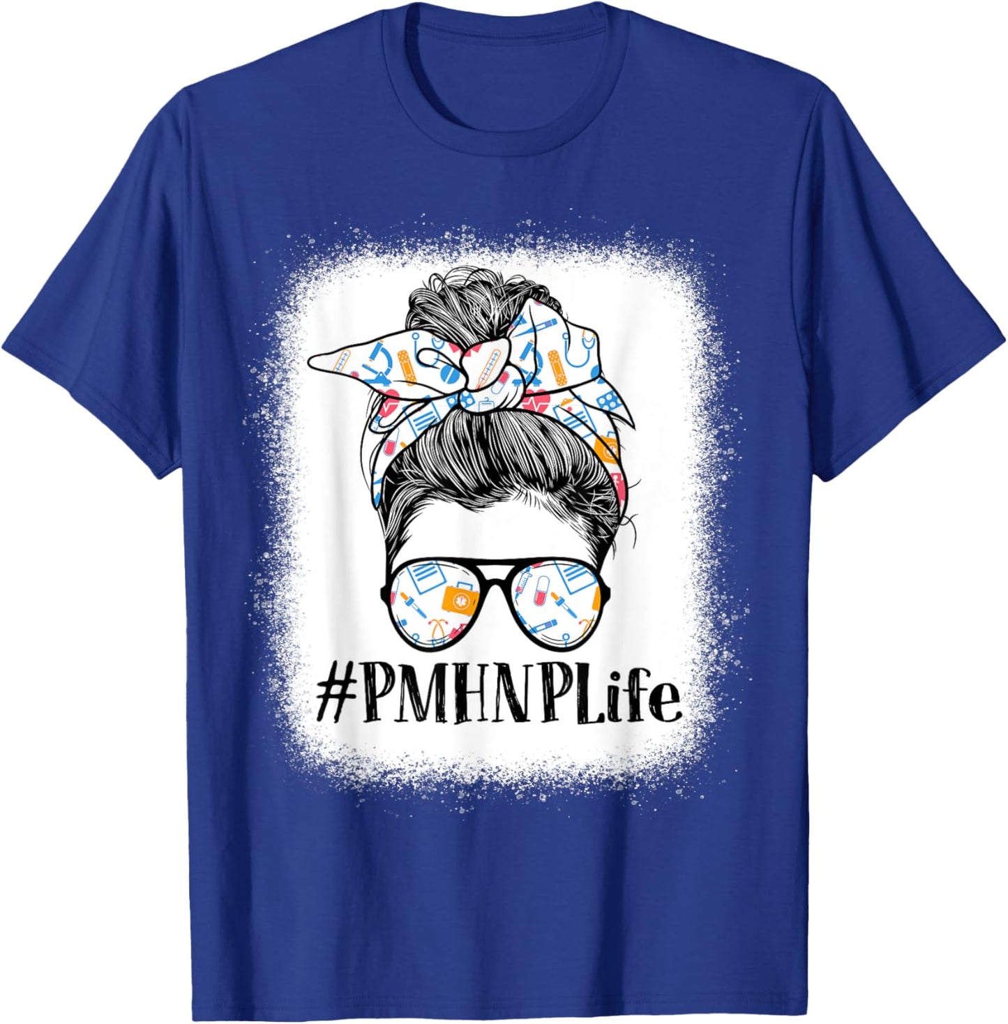 PMHNP Psychiatric Mental Health Nurse Practitioner Life T-Shirt - T-Shirt | Royal