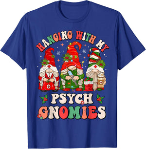 Hanging With My Psych Gnomies Christmas Psychiatric Nurse T-Shirt - T-Shirt | Royal