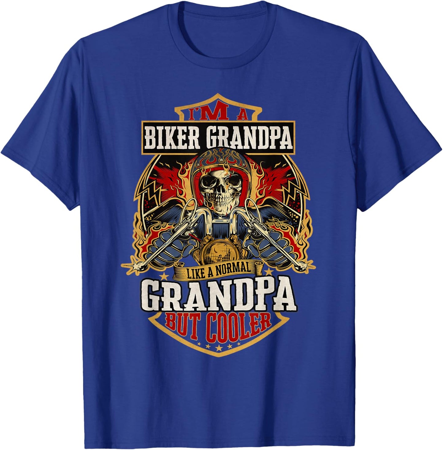 Biker Grandpa Like a Normal Grandpa But Cooler Father's Day T-Shirt - T-Shirt | Royal