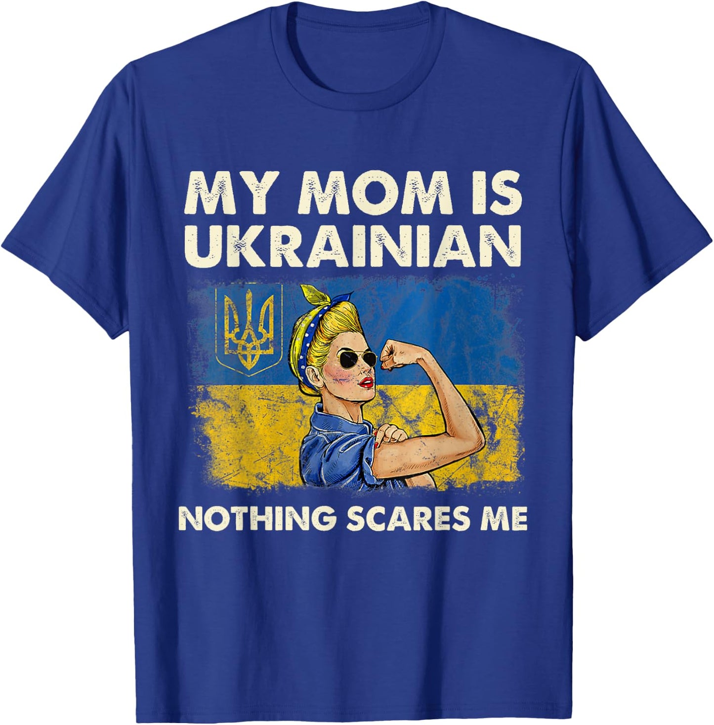 My Mom Is Ukrainian Ukraine Pride Flag Proud of Ukrainian T-Shirt - T-Shirt | Royal