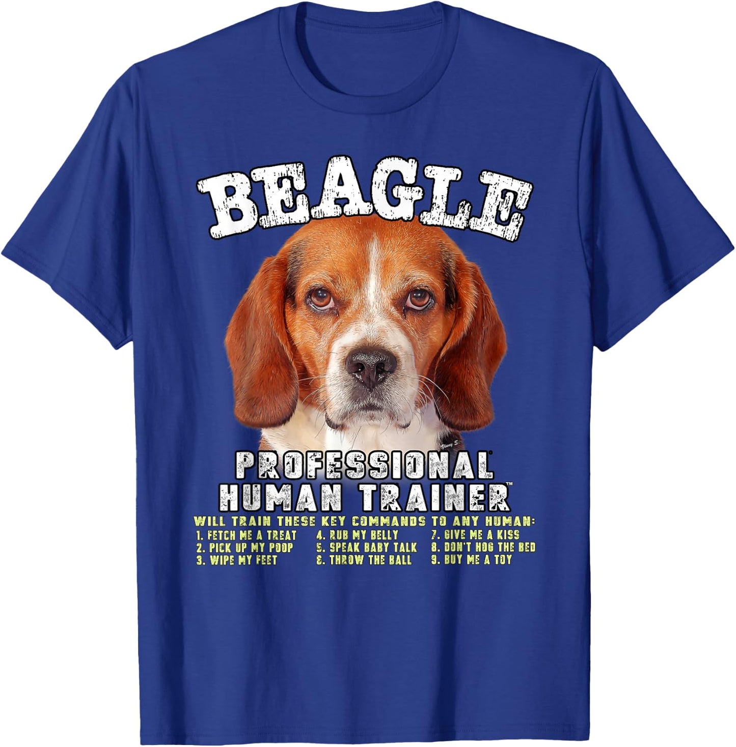 Beagle Professional Human Trainer T-Shirt - T-Shirt | Royal