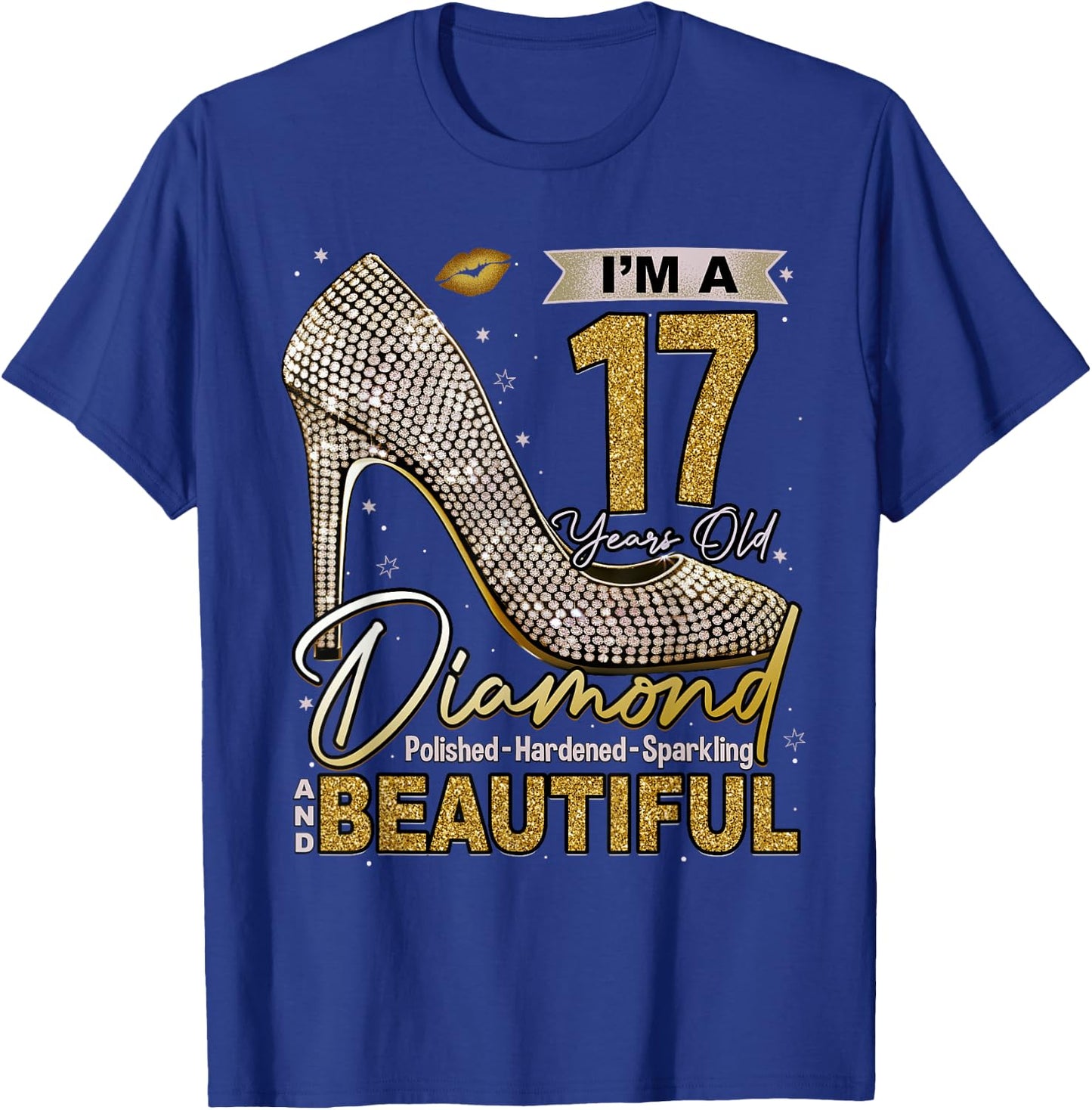I'm A 17 Years Old Diamond, 17 and Fabulous Birthday Girls T-Shirt - T-Shirt | Royal