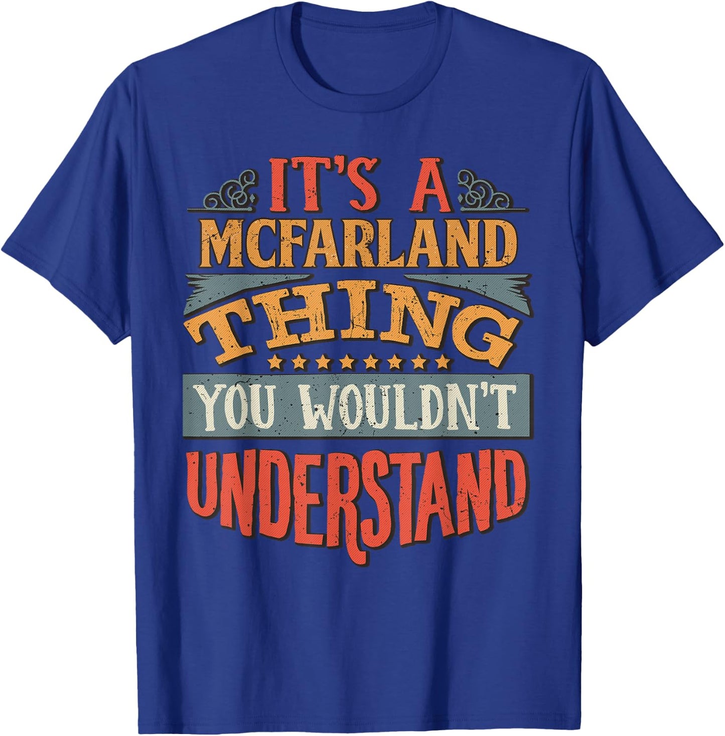 Mcfarland Name T-Shirt - T-Shirt | Royal