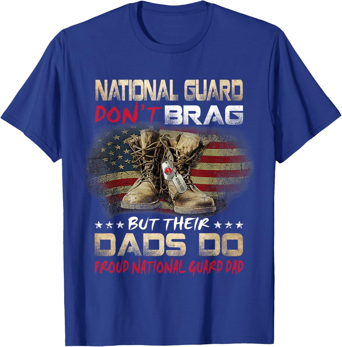 National Guard Graduation Proud National Guard Dad T-Shirt - T-Shirt | Royal