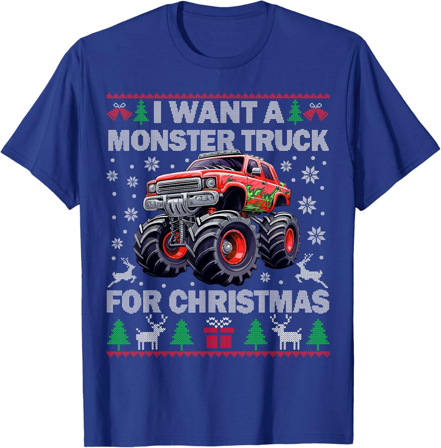 Kids I Want a Monster Truck for Christmas Ugly Sweater Truck T-Shirt - T-Shirt | Royal