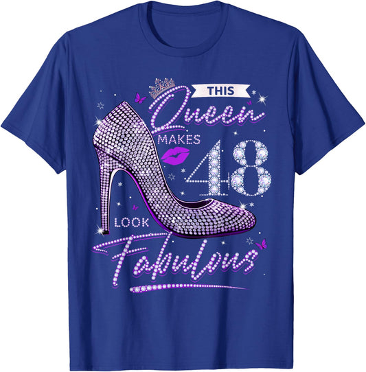 This Queen Makes 48 Looks Fabulous Shirt 48th Birthday Women T-Shirt - T-Shirt | Royal