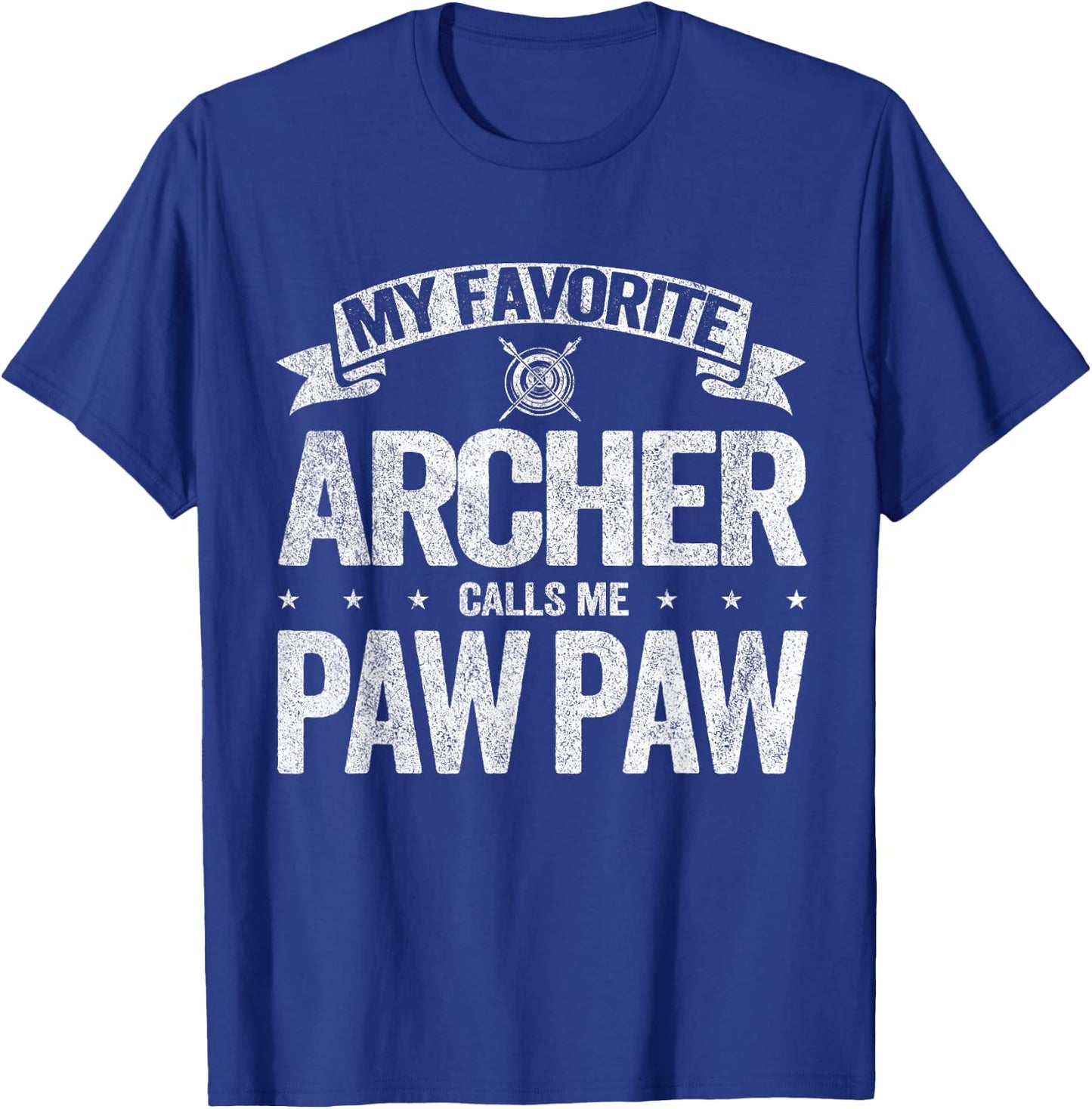 My Favorite Archer Calls Me Paw Paw Grandpa Father's Day T-Shirt - T-Shirt | Royal