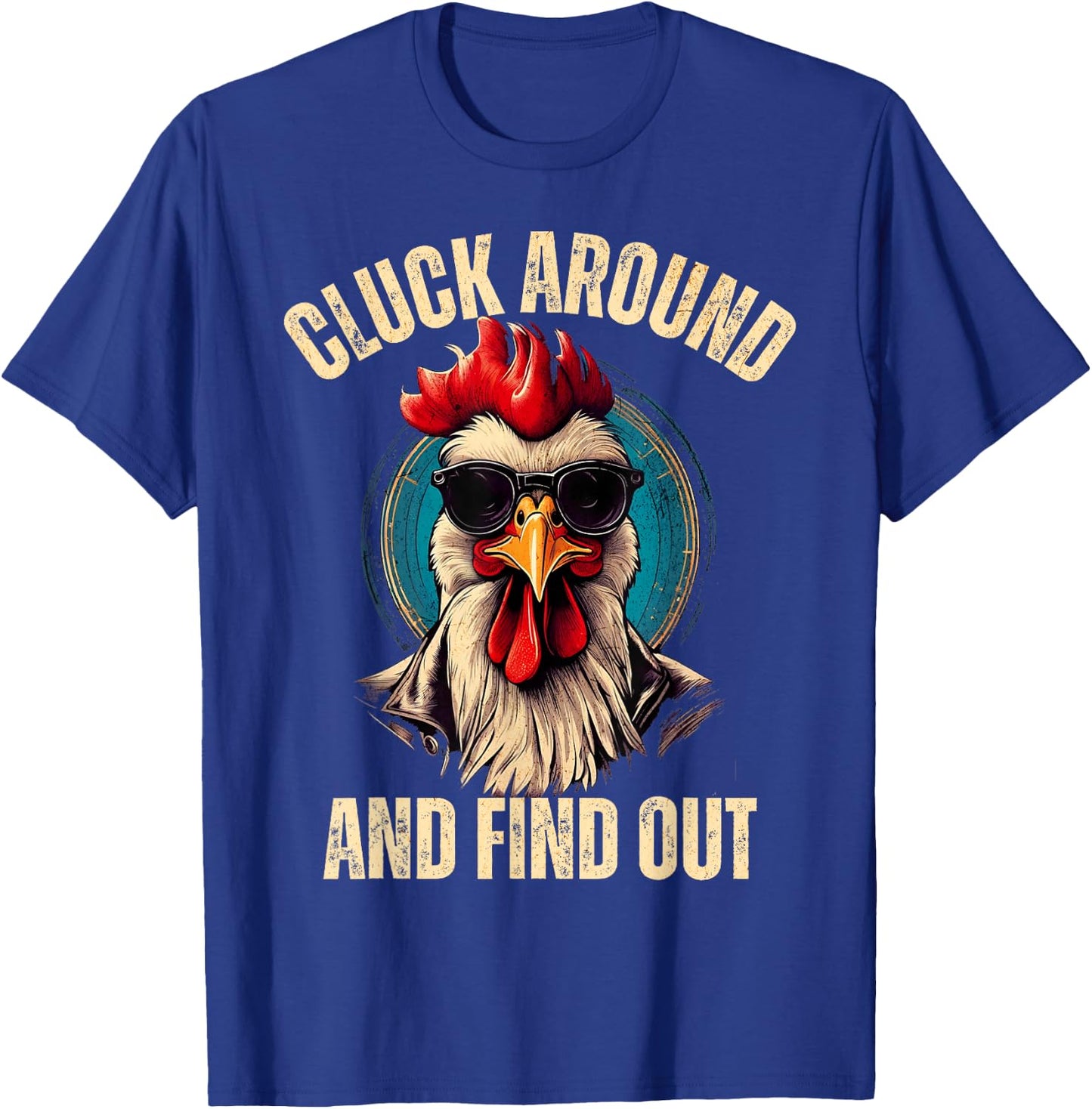 Cluck around and find out funny gangster rooster T-Shirt - T-Shirt | Royal