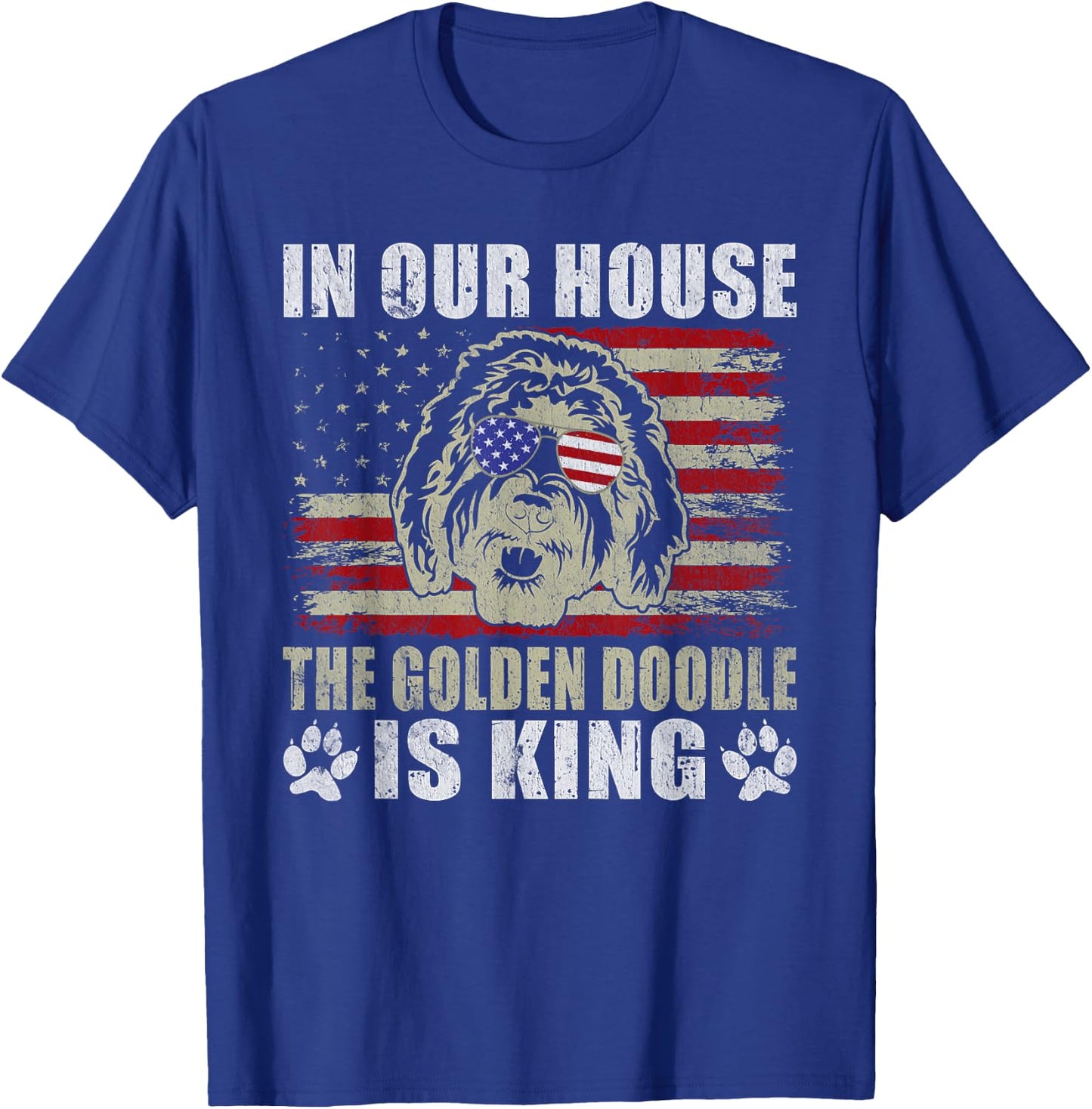 In our House the Golden Doodle is King Golden Doodle T-Shirt - T-Shirt | Royal