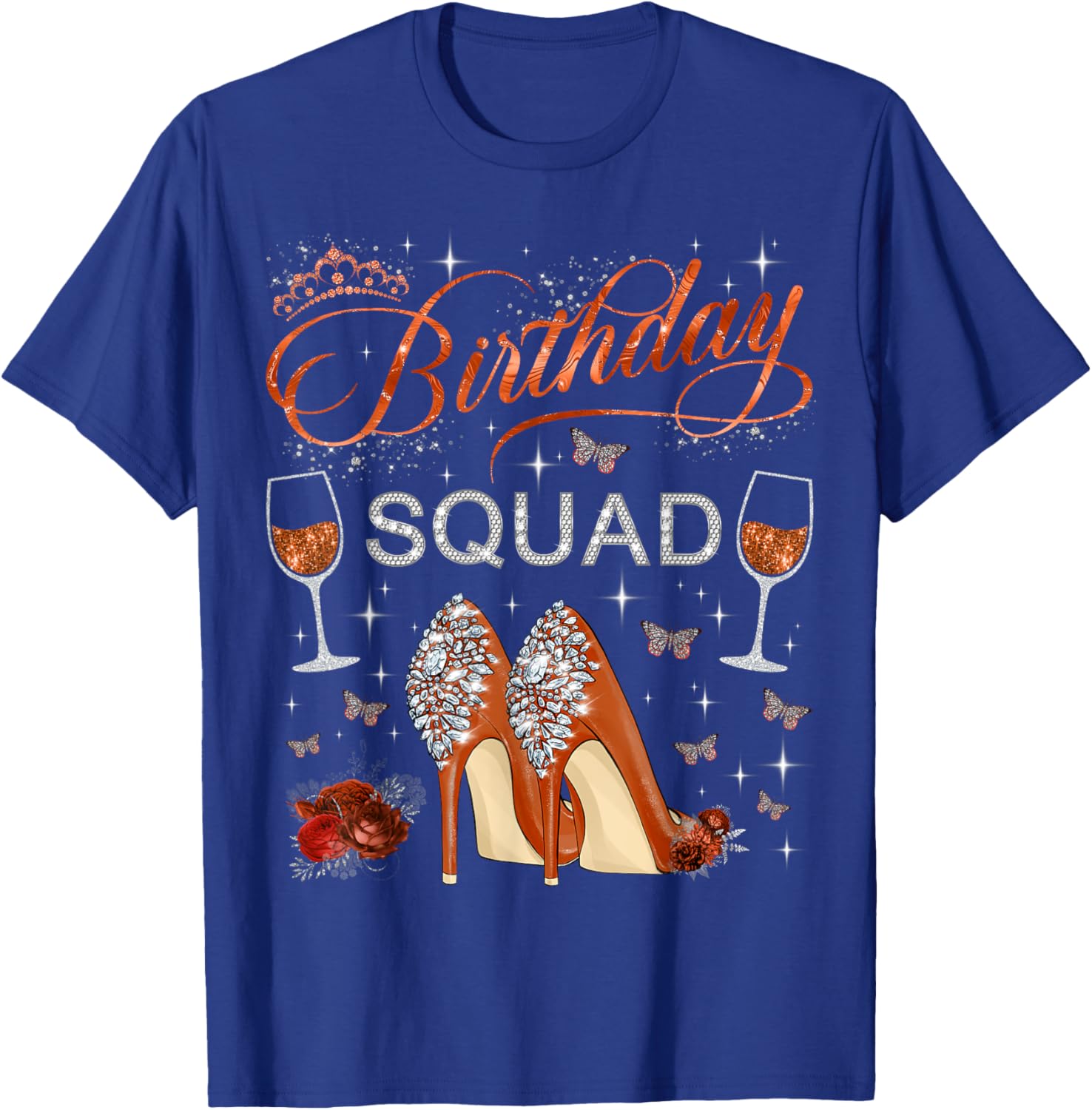 Birthday squad Butterflies High Heels Diva Squad Women Girls T-Shirt - T-Shirt | Royal