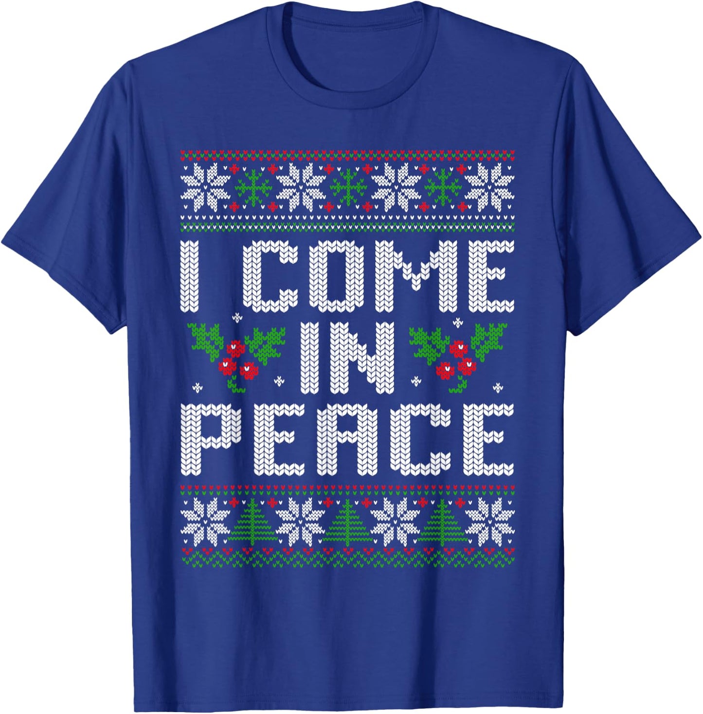 I Come in Peace Couple Matching Ugly Christmas Sweater T-Shirt - T-Shirt | Royal