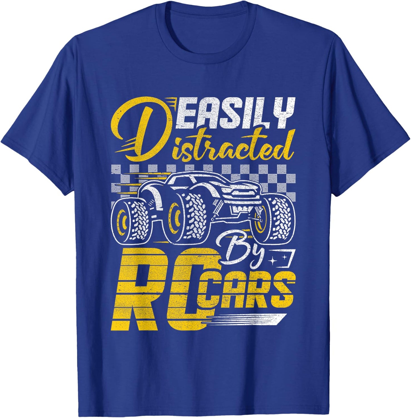 RC Car Race Fast Remote - Easily Distracted By RC Cars T-Shirt - T-Shirt | Royal