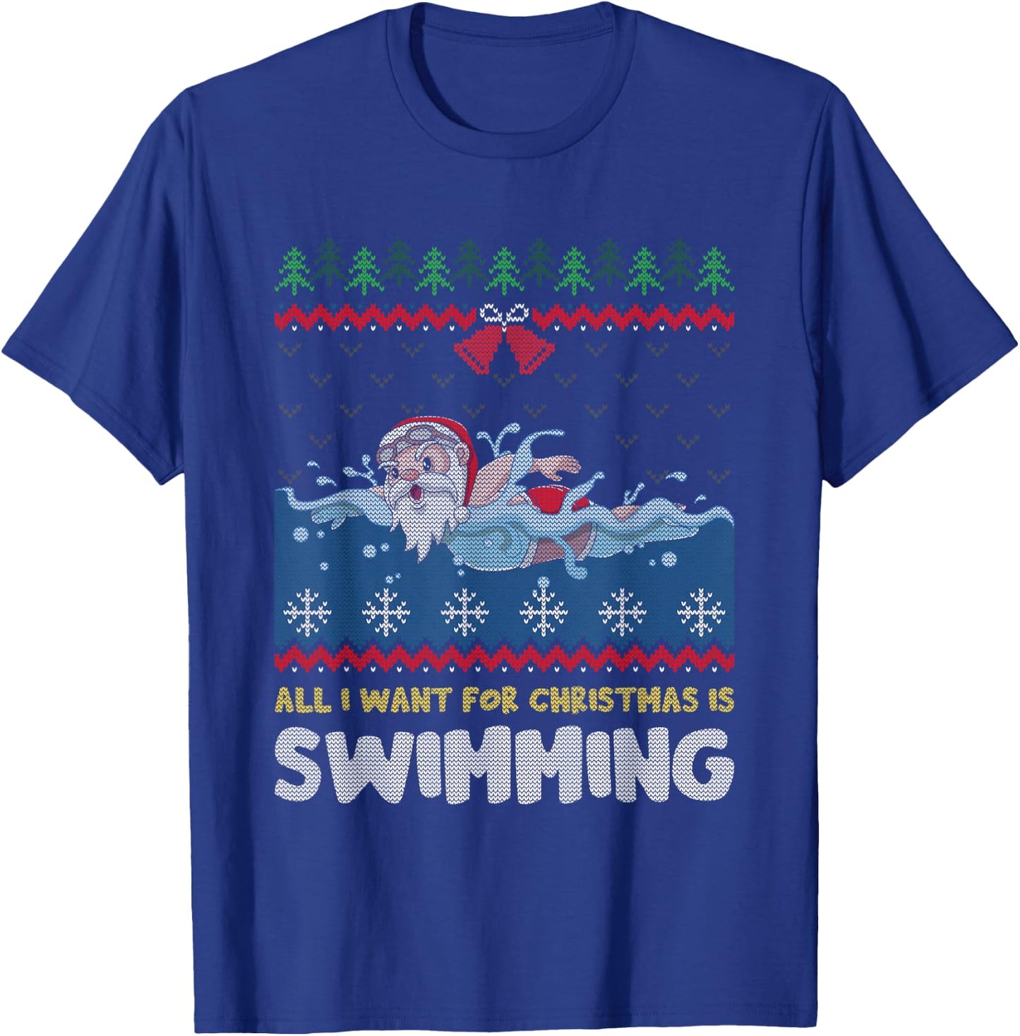 All I Want For Christmas Is Swimming Santa Ugly Sweater T-Shirt - T-Shirt | Royal