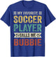 My Favorite Soccer Player Calls Me Bubbie Mother's Day T-Shirt - T-Shirt | Royal