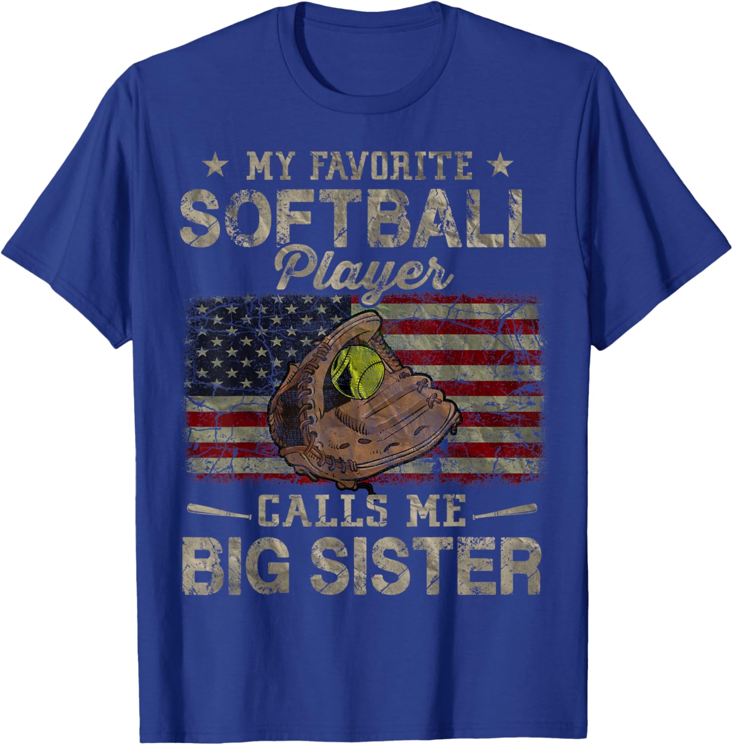 My Favorite Softball Player Calls Me Big Sister USA Flag T-Shirt - T-Shirt | Royal