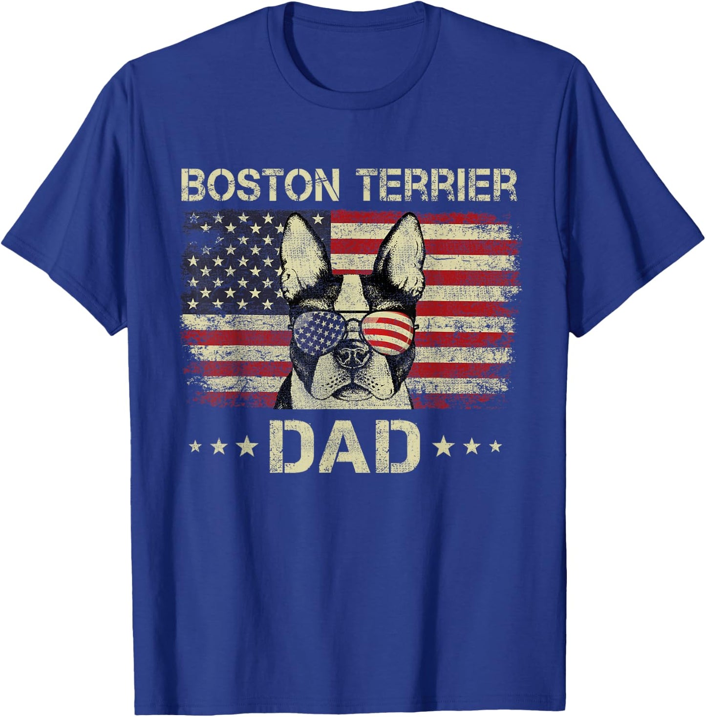 Boston Terrier Dad Dog Lovers American Flag 4th Of July Men T-Shirt - T-Shirt | Royal
