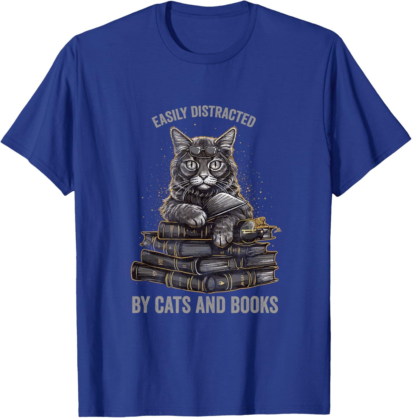 Easily Distracted by Cats and Books Book Reading Lovers T-Shirt - T-Shirt | Royal